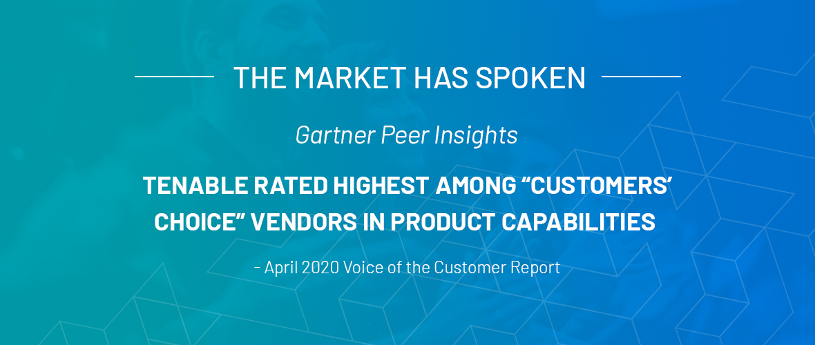 Tenable Rated Highest Among 'Customers’ Choice' Vendors in Product Capabilities in the 2020 Gartner Peer Insights 'Voice of the Customer' Report image